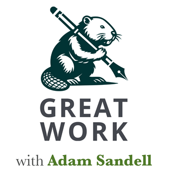 Adam Sandell - Great Work Podcast great-work-podcast-cover-art